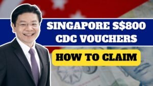 Singapore S$800 CDC Vouchers 2025, How to claim the benefits?