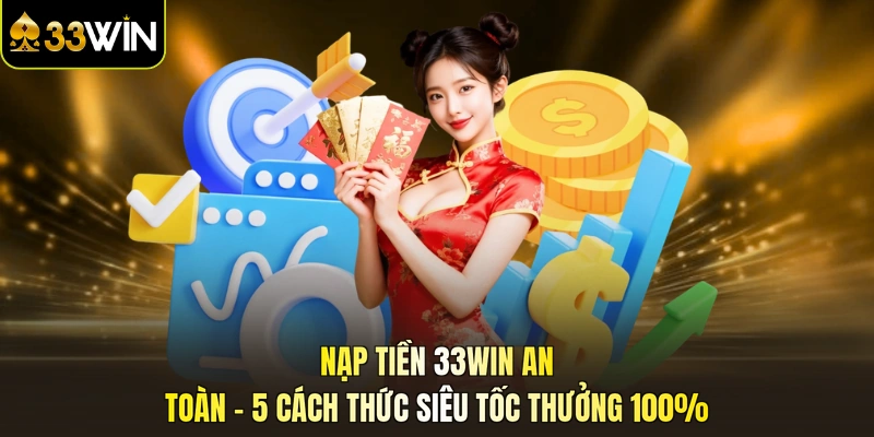 nạp tiền 33WIN